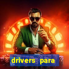 drivers para windows 7 64 bits